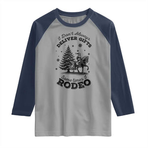 Funny Santa Cowboy Christmas Raglan Shirt I Do Not Deliver Gifts I Rodeo TS12 Sport Gray Navy Print Your Wear