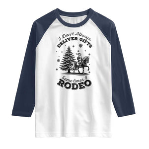 Funny Santa Cowboy Christmas Raglan Shirt I Do Not Deliver Gifts I Rodeo TS12 White Navy Print Your Wear