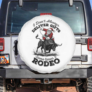 Funny Black Santa Cowboy Bull Rider Christmas Spare Tire Cover I Do Not Deliver Gifts I Rodeo TS12 No hole White Print Your Wear