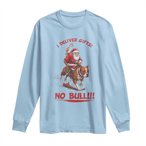 Funny Santa Pitbull Christmas Long Sleeve Shirt I Deliver Gifts No Bull TS12 Light Blue Print Your Wear