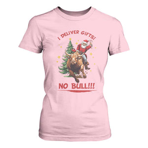 Funny Black Santa Bull Riding Christmas T Shirt For Women I Deliver Gifts No Bull TS12 Light Pink Print Your Wear