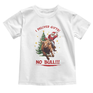 Funny Black Santa Bull Riding Christmas Toddler T Shirt I Deliver Gifts No Bull TS12 White Print Your Wear