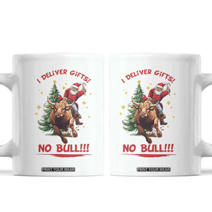 Funny Black Santa Bull Riding Christmas Coffee Mug I Deliver Gifts No Bull TS12 White Print Your Wear