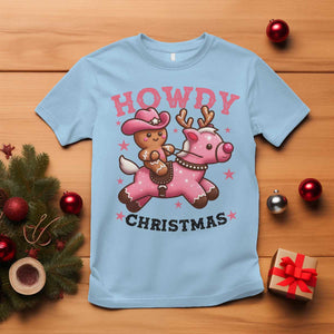Howdy Christmas T Shirt Funny Gingerbread Cowboy Riding Reindeer Gift For Girl TS12 Light Blue Print Your Wear