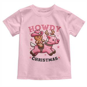 Howdy Christmas Toddler T Shirt Funny Gingerbread Cowboy Riding Reindeer Gift For Girl TS12 Light Pink Print Your Wear