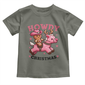 Howdy Christmas Toddler T Shirt Funny Gingerbread Cowboy Riding Reindeer Gift For Girl TS12 Military Green Print Your Wear