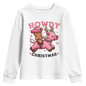 Howdy Christmas Youth Sweatshirt Funny Gingerbread Cowboy Riding Reindeer Gift For Girl TS12 White Print Your Wear
