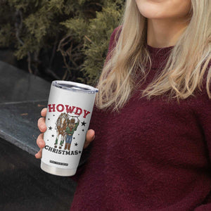 Funny Nutcracker Cowboy Howdy Christmas Tumbler Cup Western Holiday Gift TS12 Print Your Wear