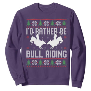 Id Rather Be Bull Riding Sweatshirt Rodeo Bull Rider Ugly Christmas Gift TS12 Purple Print Your Wear