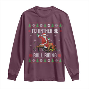 Id Rather Be Bull Riding Long Sleeve Shirt Black Santa Bull Rider Ugly Christmas Gift TS12 Maroon Print Your Wear