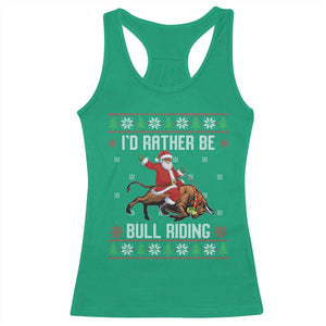 Id Rather Be Bull Riding Racerback Tank Top Black Santa Bull Rider Ugly Christmas Gift TS12 Irish Green Print Your Wear