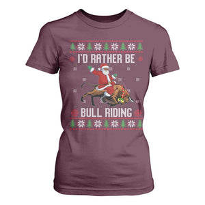 Id Rather Be Bull Riding T Shirt For Women Black Santa Bull Rider Ugly Christmas Gift TS12 Maroon Print Your Wear
