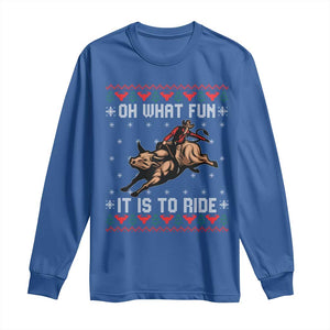 Western Bull Riding Ugly Christmas Long Sleeve Shirt Oh What Fun It Is To Ride TS12 Royal Blue Print Your Wear
