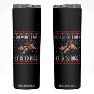Western Bull Riding Ugly Christmas Skinny Tumbler Oh What Fun It Is To Ride TS12 Black Print Your Wear