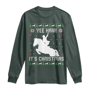 Yee Haw It Is Christmas Long Sleeve Shirt Funny Ugly Xmas Rodeo Gift For Cowgirl TS12 Dark Forest Green Print Your Wear