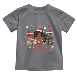 Melanin Christmas Toddler T Shirt Merry And Melanated Holiday Gift For Girl TS12 Charcoal Print Your Wear