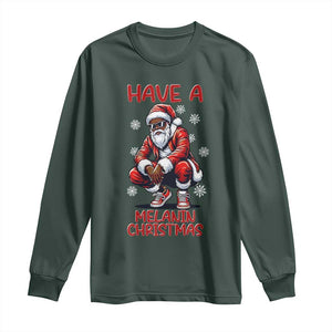Have A Melanin Christmas Long Sleeve Shirt Black Pride Xmas Gift TS12 Dark Forest Green Print Your Wear