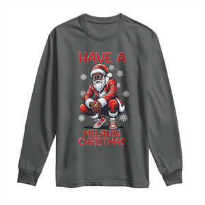 Have A Melanin Christmas Long Sleeve Shirt Black Pride Xmas Gift TS12 Dark Heather Print Your Wear