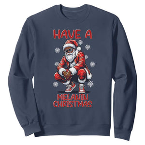 Have A Melanin Christmas Sweatshirt Black Pride Xmas Gift TS12 Navy Print Your Wear