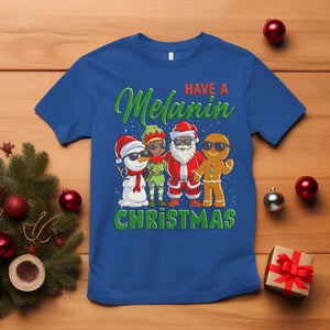 Have A Melanin Christmas T Shirt Black Family African American Xmas Gift TS12 Royal Blue Print Your Wear