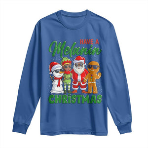 Have A Melanin Christmas Long Sleeve Shirt Black Family African American Xmas Gift TS12 Royal Blue Print Your Wear
