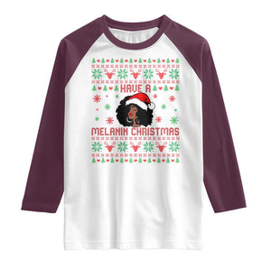 Have A Melanin Christmas Raglan Shirt Cute Black Santa Girl Ugly Xmas TS12 White Maroon Print Your Wear