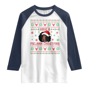 Have A Melanin Christmas Raglan Shirt Cute Black Santa Girl Ugly Xmas TS12 White Navy Print Your Wear