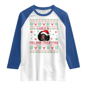 Have A Melanin Christmas Raglan Shirt Cute Black Santa Girl Ugly Xmas TS12 White Royal Print Your Wear