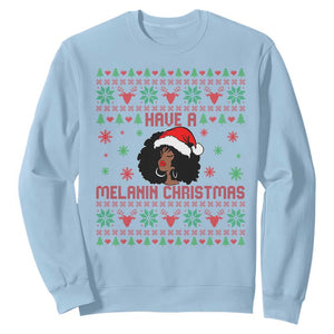 Have A Melanin Christmas Sweatshirt Cute Black Santa Girl Ugly Xmas TS12 Light Blue Print Your Wear