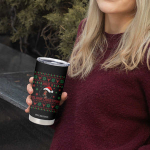Have A Melanin Christmas Tumbler Cup Cute Black Santa Girl Ugly Xmas TS12 Print Your Wear