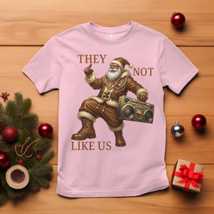 They Not Like Us T Shirt Funny Christmas Black Santa Claus TS12 Light Pink Print Your Wear