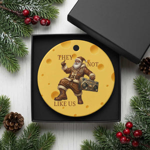 They Not Like Us Ceramic Ornament Funny Christmas Black Santa Claus TS12 1pc Yellow Cheese Print Your Wear