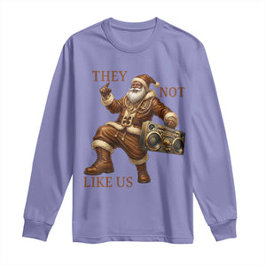 They Not Like Us Long Sleeve Shirt Funny Christmas Black Santa Claus TS12 Violet Print Your Wear