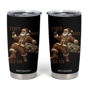 They Not Like Us Tumbler Cup Funny Christmas Black Santa Claus TS12 Black Print Your Wear