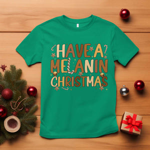 Funny Black Pride Have A Melanin Christmas T Shirt Culture Gift TS12 Irish Green Print Your Wear