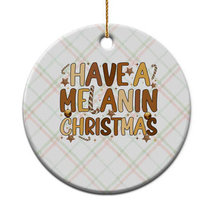 Funny Black Pride Have A Melanin Christmas Ceramic Ornament Culture Gift TS12 1pc Christmas Plaid Print Your Wear