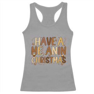 Funny Black Pride Have A Melanin Christmas Racerback Tank Top Culture Gift TS12 Sport Gray Print Your Wear