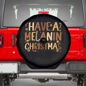 Funny Black Pride Have A Melanin Christmas Spare Tire Cover Culture Gift TS12 Black Print Your Wear