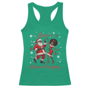 Have A Melanin Christmas Racerback Tank Top Funny Dancing Santa And Mrs Claus Culture Gift TS12 Irish Green Print Your Wear