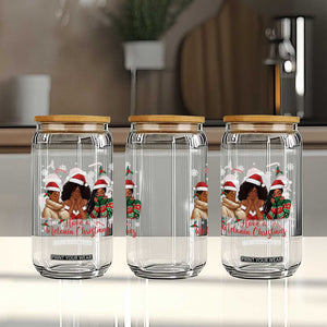 Have A Melanin Christmas Glass Can Black Girl Xmas Gift TS12 Print Your Wear