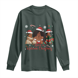 Have A Melanin Christmas Long Sleeve Shirt Black Girl Xmas Gift TS12 Dark Forest Green Print Your Wear