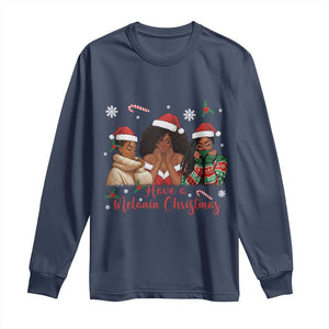 Have A Melanin Christmas Long Sleeve Shirt Black Girl Xmas Gift TS12 Navy Print Your Wear