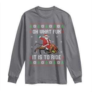 Oh What Fun It Is To Ride Long Sleeve Shirt Black Santa Bull Rider Ugly Christmas Gift TS12 Charcoal Print Your Wear