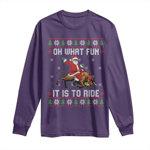 Oh What Fun It Is To Ride Long Sleeve Shirt Black Santa Bull Rider Ugly Christmas Gift TS12 Purple Print Your Wear