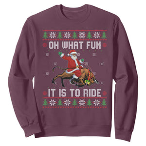 Oh What Fun It Is To Ride Sweatshirt Black Santa Bull Rider Ugly Christmas Gift TS12 Maroon Print Your Wear