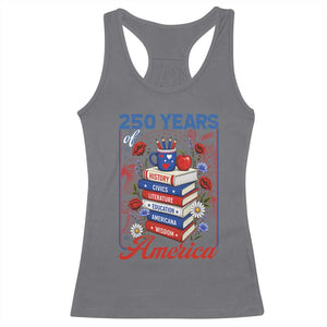 250 Years Of America American Teacher Graphic Racerback Tank Top Patriotic Educator Gift TS12 Charcoal Print Your Wear