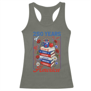 250 Years Of America American Teacher Graphic Racerback Tank Top Patriotic Educator Gift TS12 Military Green Print Your Wear