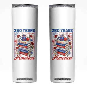 250 Years Of America American Teacher Graphic Skinny Tumbler Patriotic Educator Gift TS12 White Print Your Wear