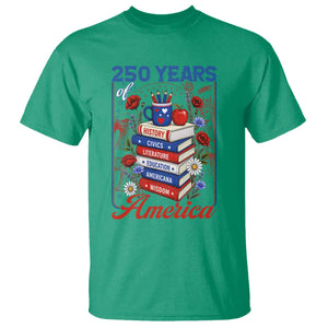 250 Years Of America American Teacher Graphic T Shirt Patriotic Educator Gift TS12 Irish Green Print Your Wear