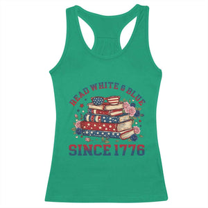 Funny Patriotic Book Lover Gift Racerback Tank Top Read White Blue Since 1776 TS12 Irish Green Print Your Wear